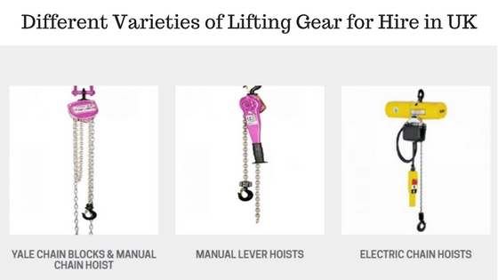 Different Varieties of Lifting Gear for Hire in UK